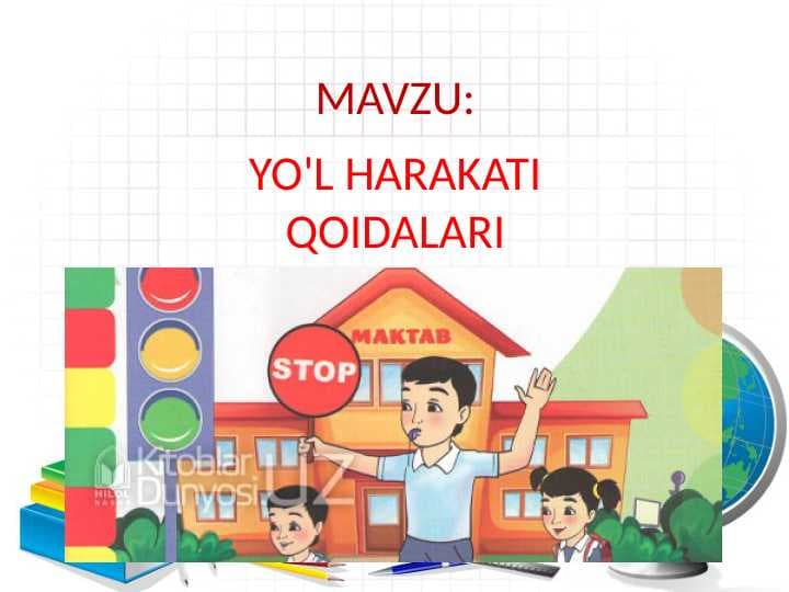 YO'L HARAKATI QOIDALARI