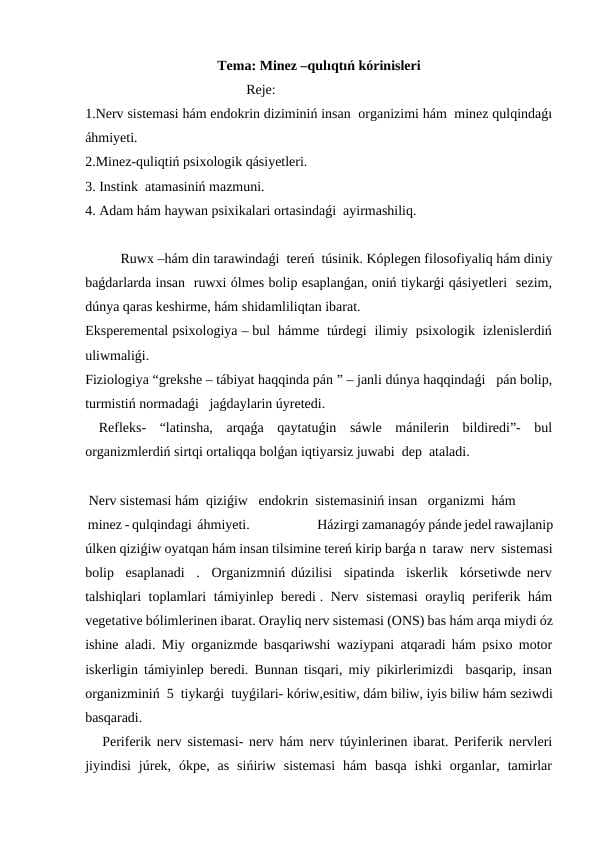 Minez –qulıqtıń kórinisleri