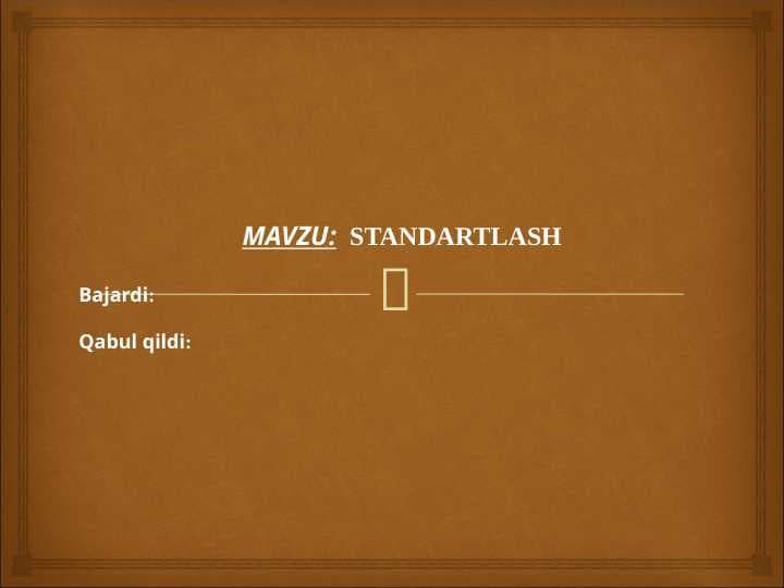 STANDARTLASH