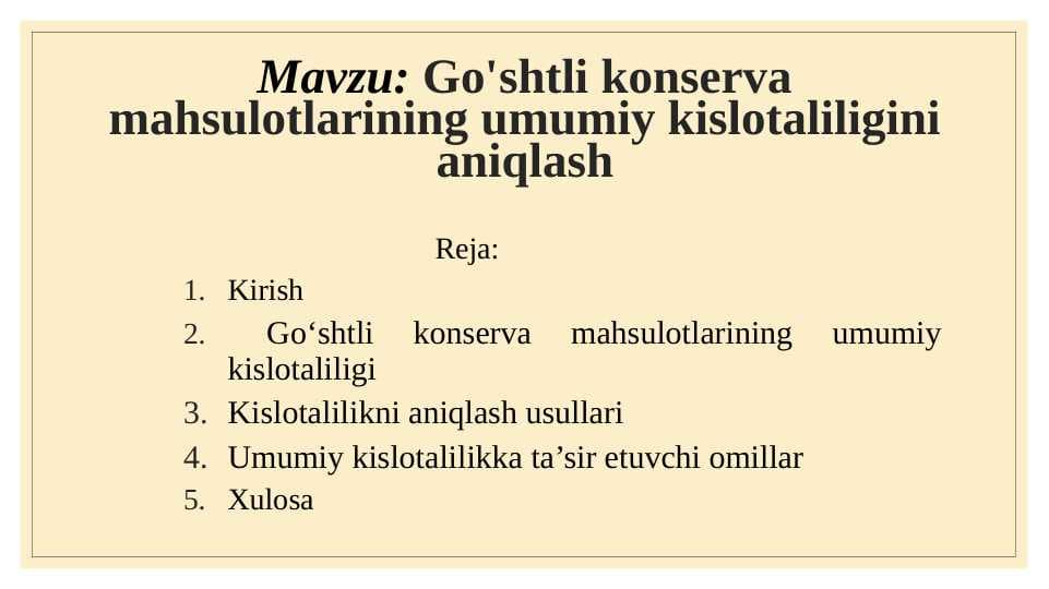 Go'shtli konserva mahsulotlarining umumiy kislotaliligini aniqlash