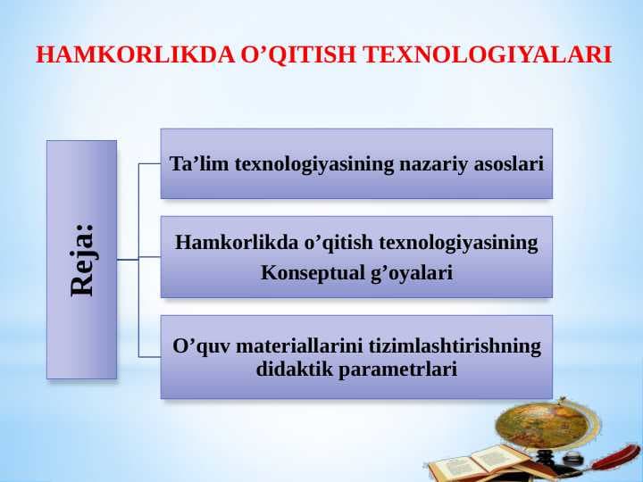 HAMKORLIKDA O’QITISH TEXNOLOGIYALARI
