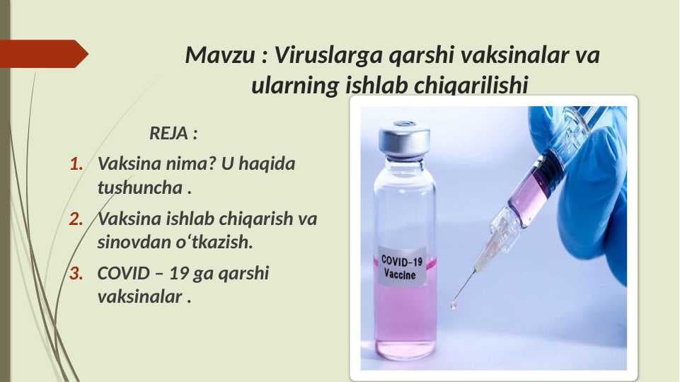 Viruslarga qarshi vaksinalar va ularning ishlab chiqarilishi