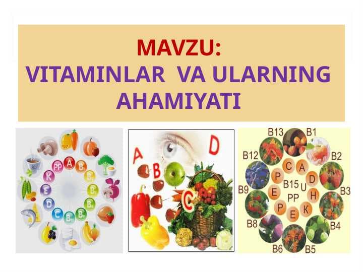 VITAMINLAR  VA ULARNING  AHAMIYATI