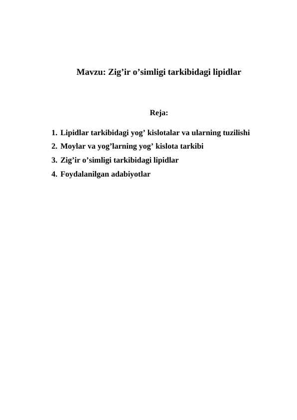 Zig’ir o’simligi tarkibidagi lipidlar
