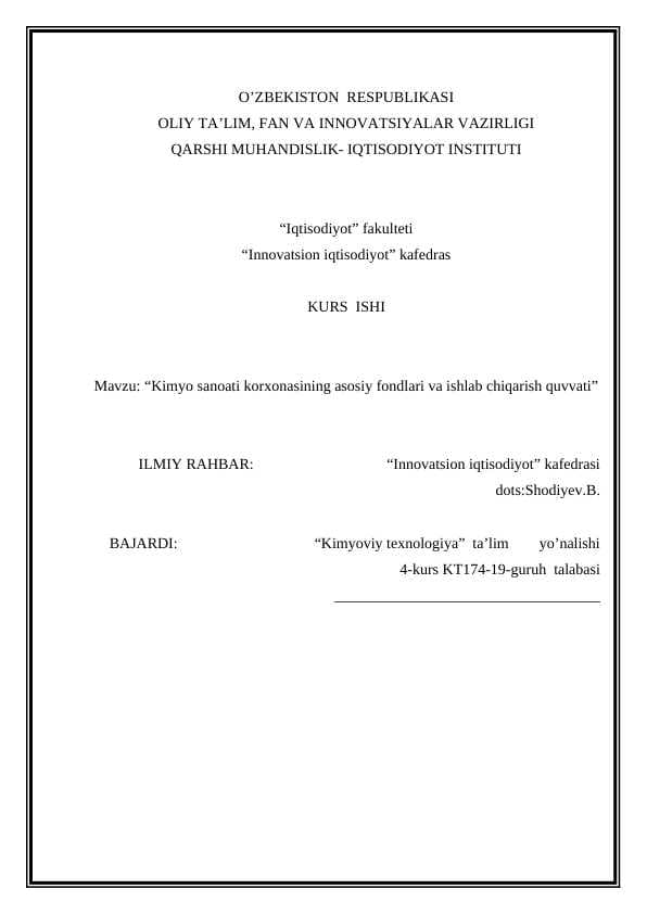 Kimyo sanoati korxonalarini ishlab chiqarishning joylashtirish va ixtisoslashtirishning tashkiliy iqtisodiy asoslari