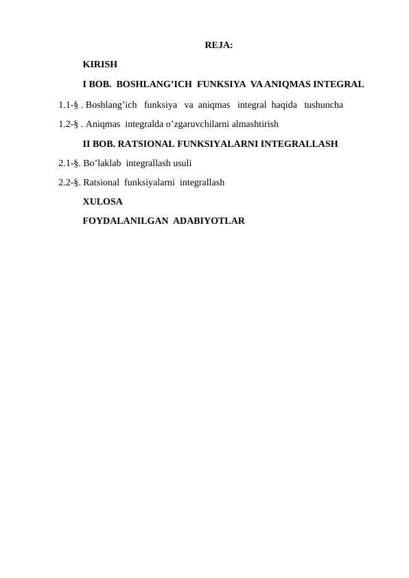 Aniqmas. ratsional funksiyalarni integral.