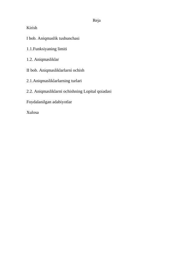 Aniqmasliklar. Aniqmaliklarni ochishning  Lapital qoidasi