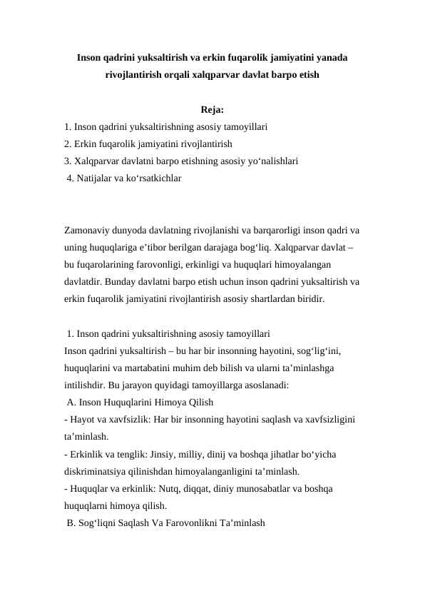 Inson qadrini yuksaltirish va erkin fuqarolik jamiyatini yanada rivojlantirish orqali xalqparvar davlat barpo etish