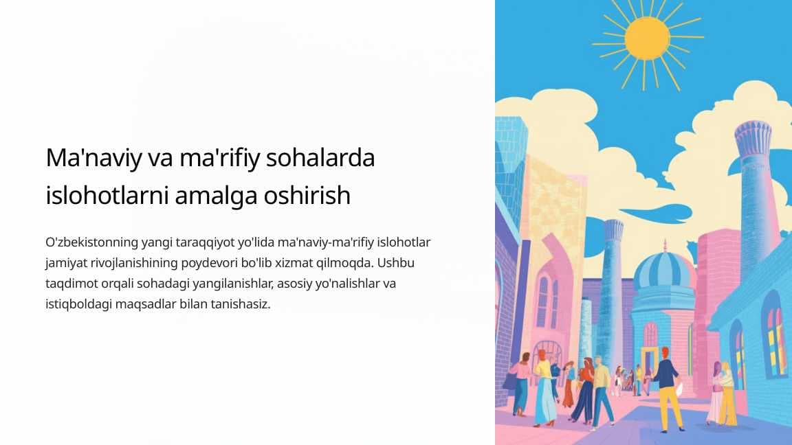 Ma'naviy va ma'rifiy sohalarda islohotlarni amalga oshirish