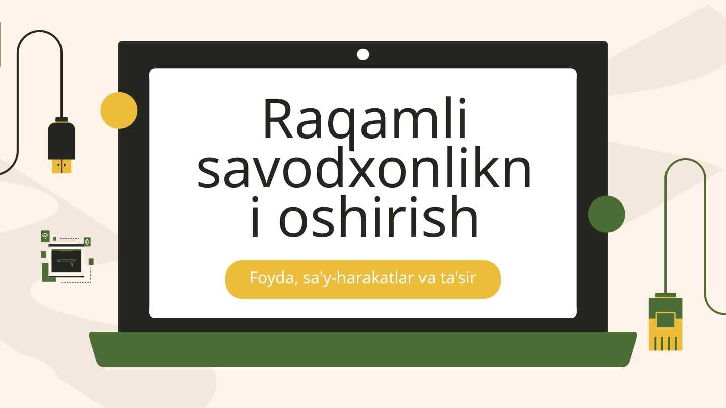 Raqamli savodxonlikni oshirish