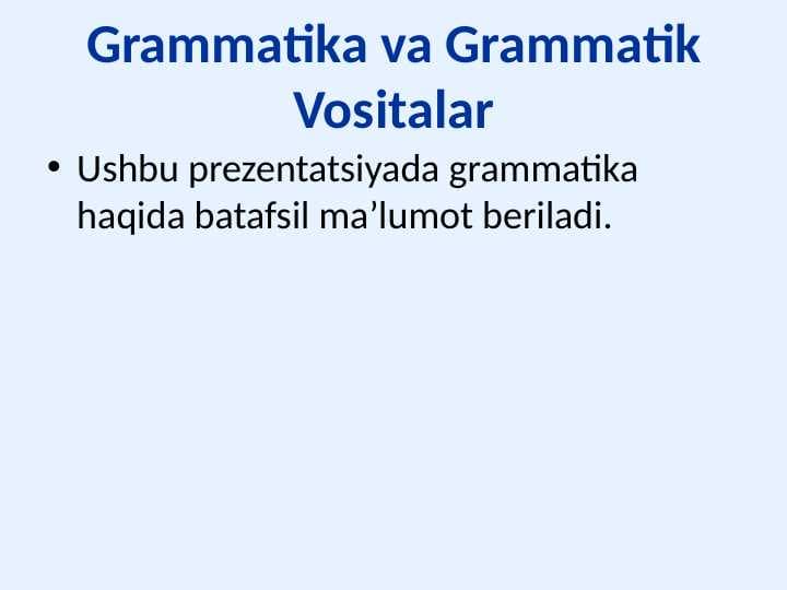 Grammatika va Grammatik Vositalar