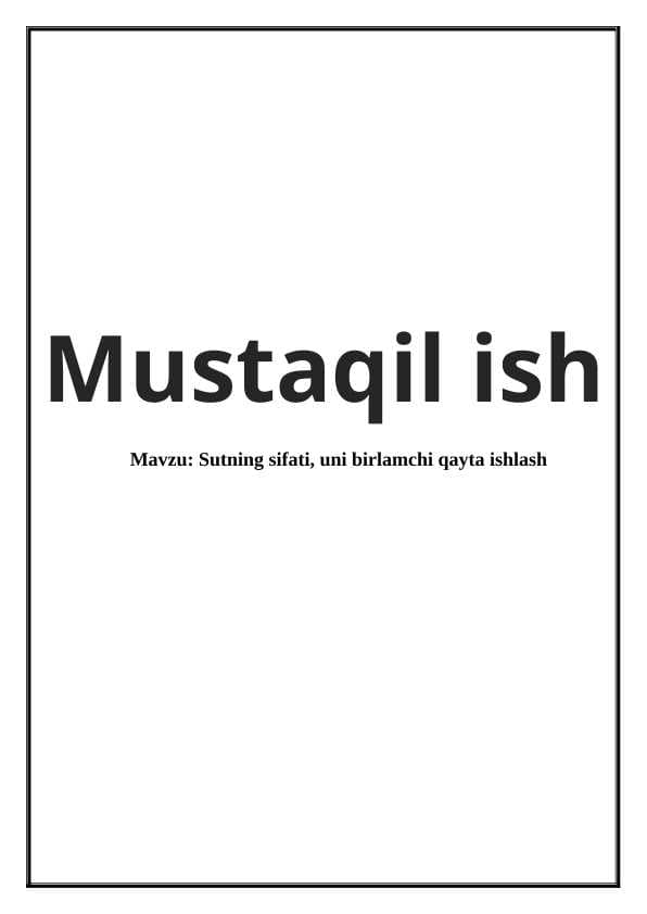 Sutning sifati, uni birlamchi qayta ishlash