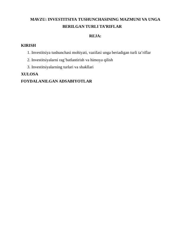 INVESTITSIYA TUSHUNCHASINING MAZMUNI VA UNGA BERILGAN TURLI TA’RIFLAR