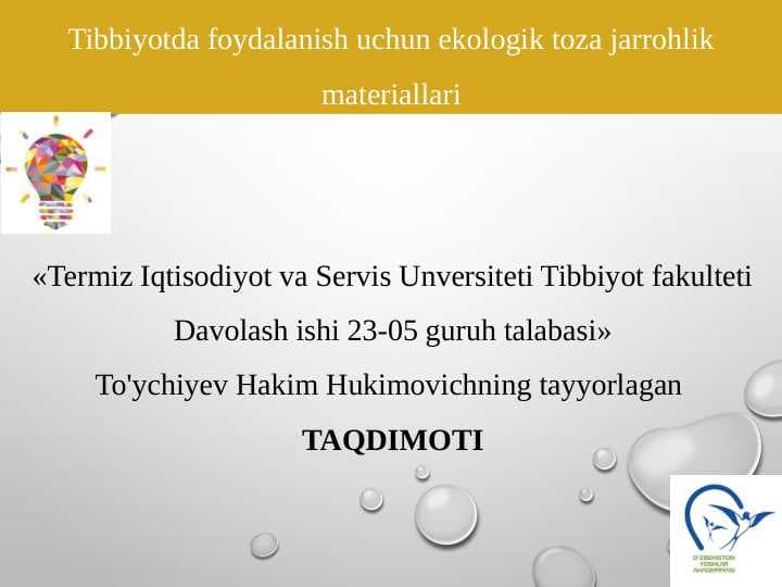 Tibbiyotda foydalanish uchun ekologik toza jarrohlik materiallari
