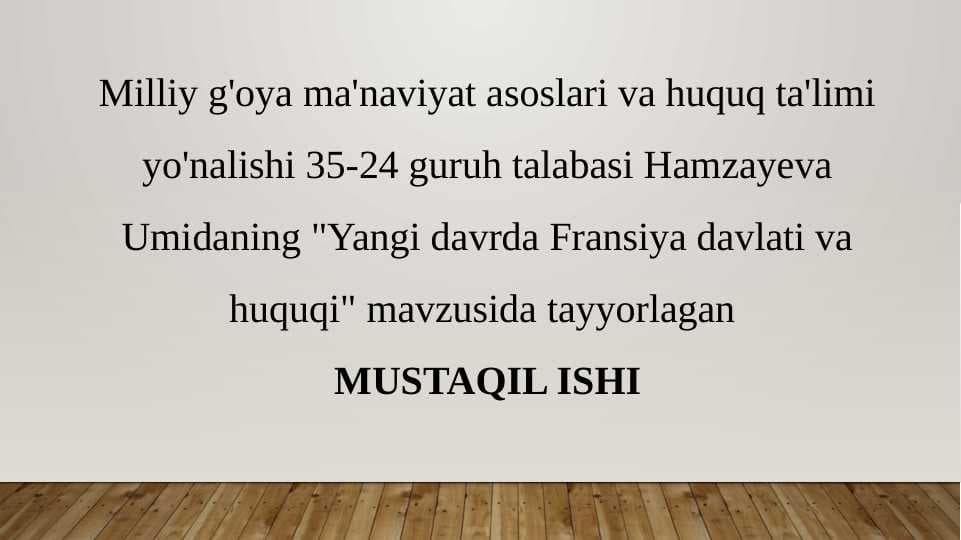 Yangi davrda Fransiya davlati va huquqi