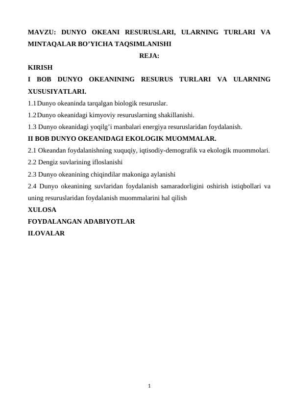 Dunyo okeani resuruslari, ularning turlari va mintaqalar bo’yicha taqsimlanishi
