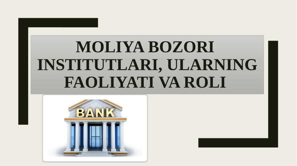 Moliya bozori institutlari (sug'urta va bank)