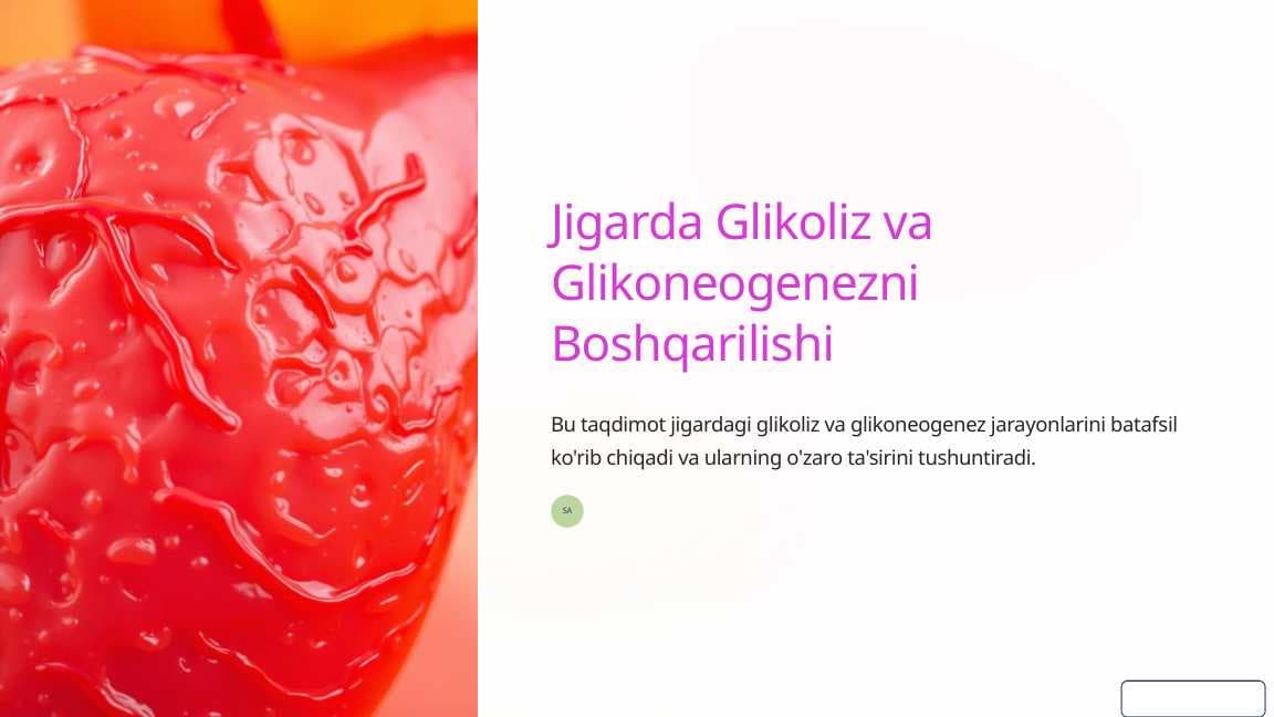 Jigarda Glikoliz va Glikoneogenezni Boshqarilishi