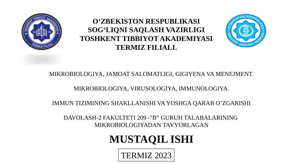 Immun tizimining shakllanishi va yoshga qarab o’zgarishi
