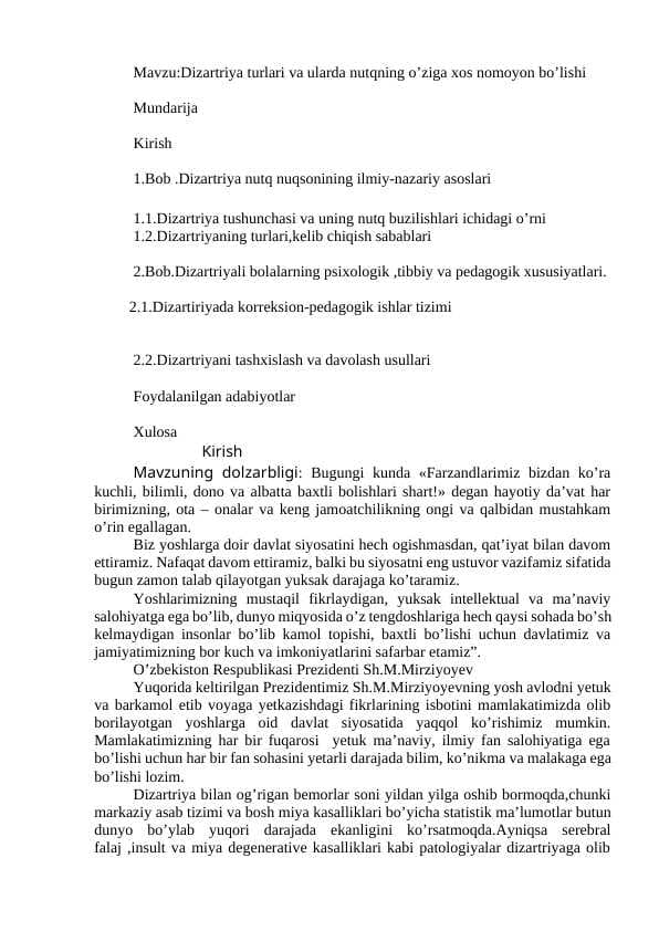 Dizartriya turlari va ularda nutqning o’ziga xos nomoyon bo’lishi