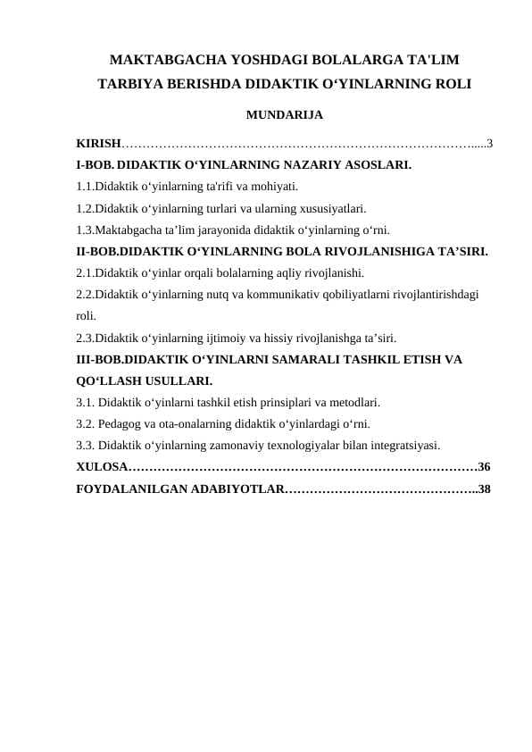 MAKTABGACHA YOSHDAGI BOLALARGA TA'LIM TARBIYA BERISHDA DIDAKTIK O‘YINLARNING ROLI