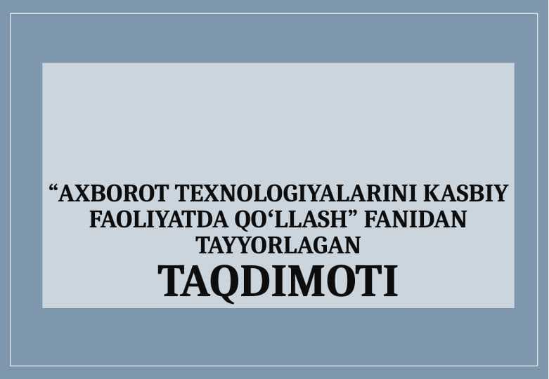 AXBOROT SO'ROV TIZIMLARI. AXBOROT MULOQOT TIZIMI