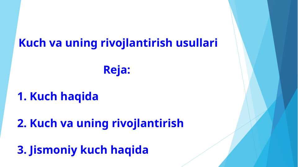 Kuch va uning rivojlantirish usullari