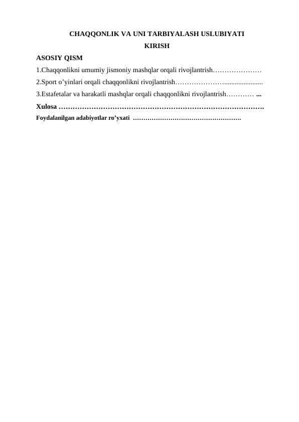 CHAQQONLIK VA UNI TARBIYALASH USLUBIYATI