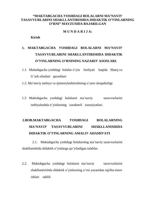 MAKTABGACHA УОSHDAGI BОLALARNI MA’NAVIУ    TASAVVURLARINI SHAKLLANTIRISHDA DIDAKTIK О’УINLARNING О’RNI