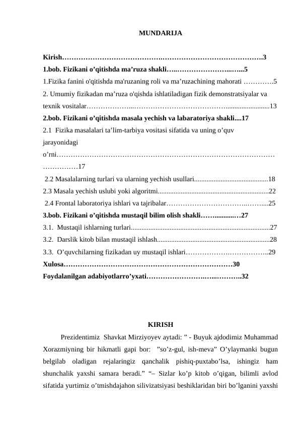 Fizikani o’qitishning turt shakli ma’ruza  masala yechish labaratoriya praktikumi mustaqil bilim olish