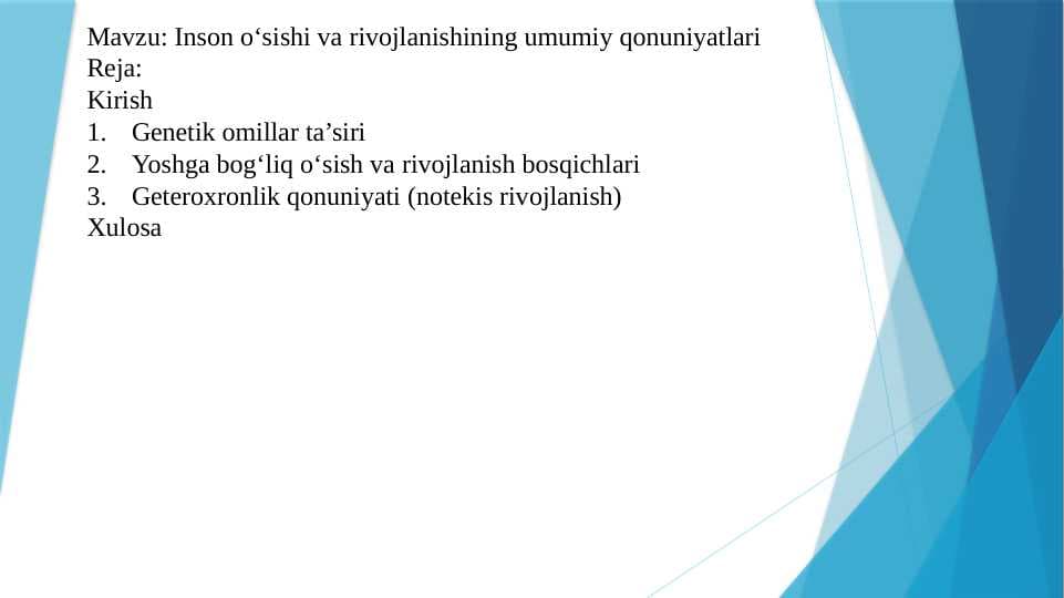 Inson o‘sishi va rivojlanishining umumiy qonuniyatlari