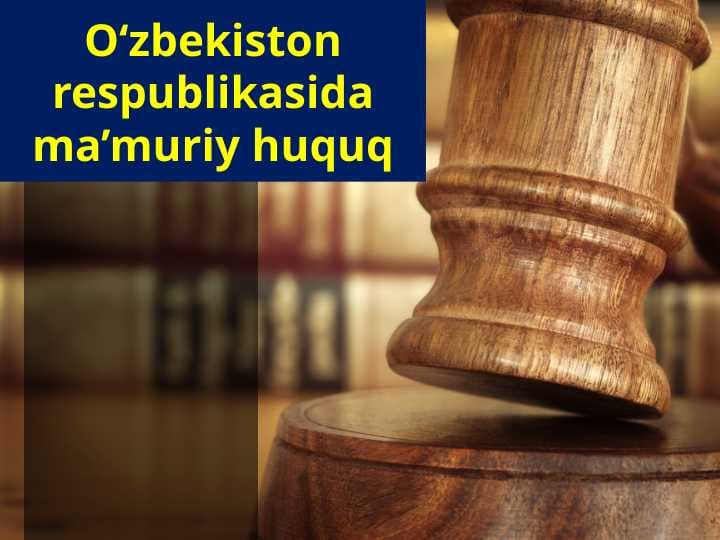 Òzbekiston Respublikasida ma'muriy huquqbuzarlik
