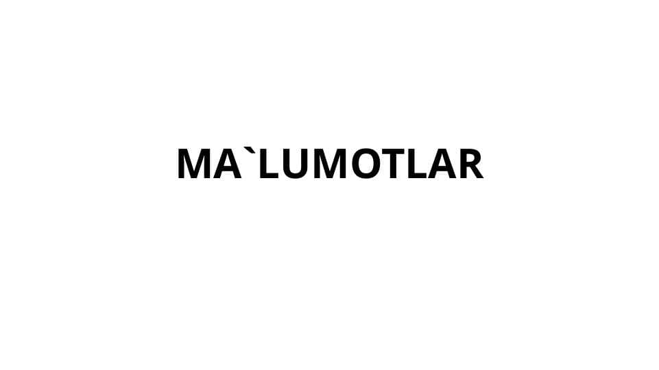 MA`LUMOTLAR