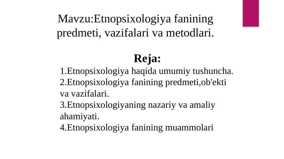 Etnopsixologiya fanining predmeti, vazifalari va metodlari