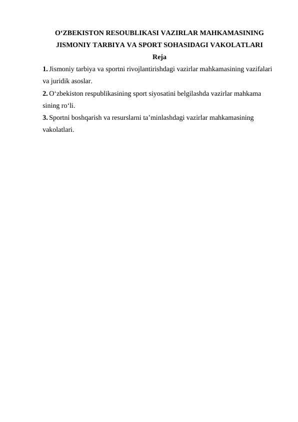 O‘ZBEKISTON RESPUBLIKASI VAZIRLAR MAHKAMASINING JISMONIY TARBIYA VA SPORT SOHASIDAGI VAKOLATLARI