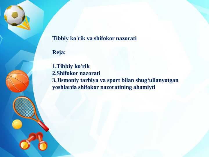 Tibbiy ko'rik va shifokor nazorati