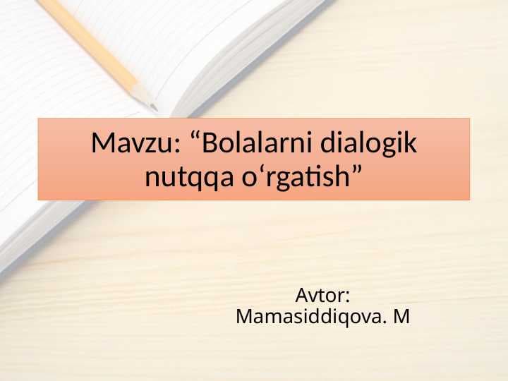 Bolalarni dialogik nutqqa oʻrgatish