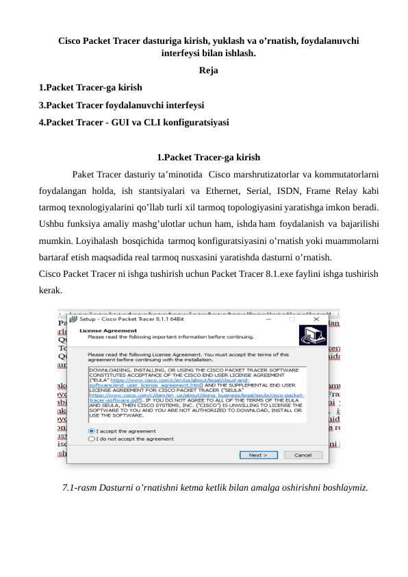 Cisco Packet Tracer dasturiga kirish, yuklash va o’rnatish, foydalanuvchi interfeysi bilan ishlash.