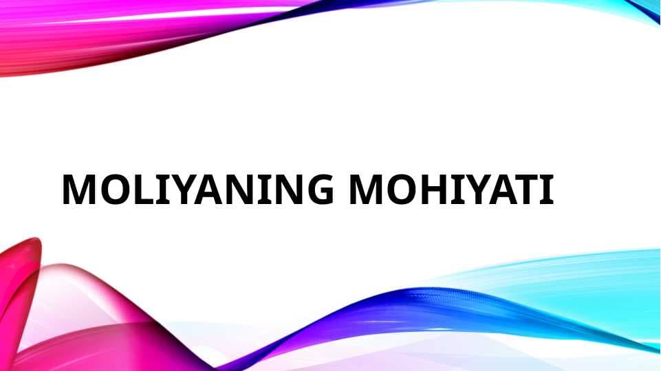 Moliyaning mohiyati