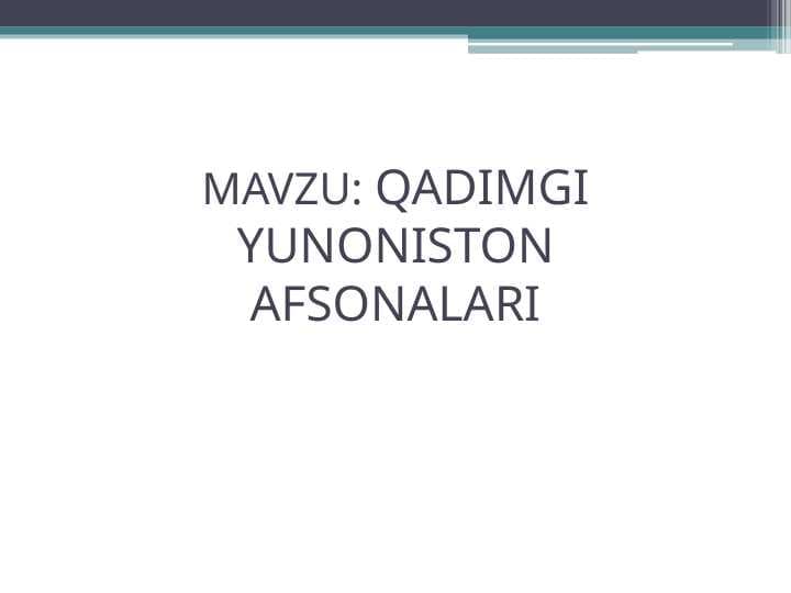 QADIMGI YUNONISTON  AFSONALARI