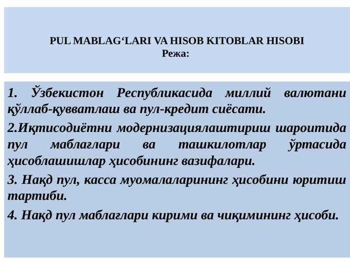 PUL MABLAG‘LARI VA HISOB KITOBLAR HISOBI