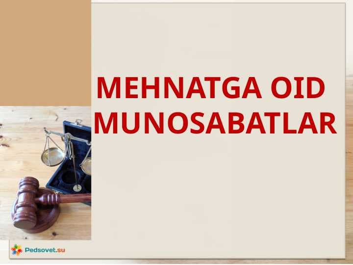 Mehnatga oid munosabatlar