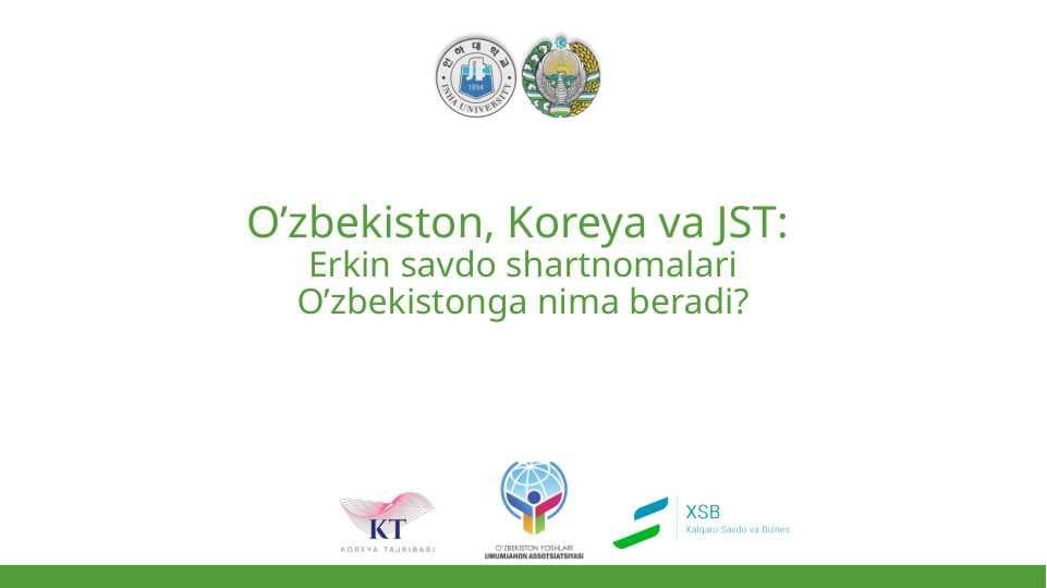 O’zbekiston, Koreya va JST: Erkin savdo shartnomalari O’zbekistonga nima beradi?