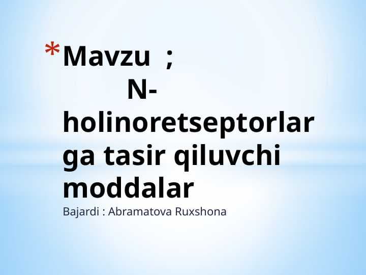 N-xolinoretseptorga taʼsir qiluvchi moddalar