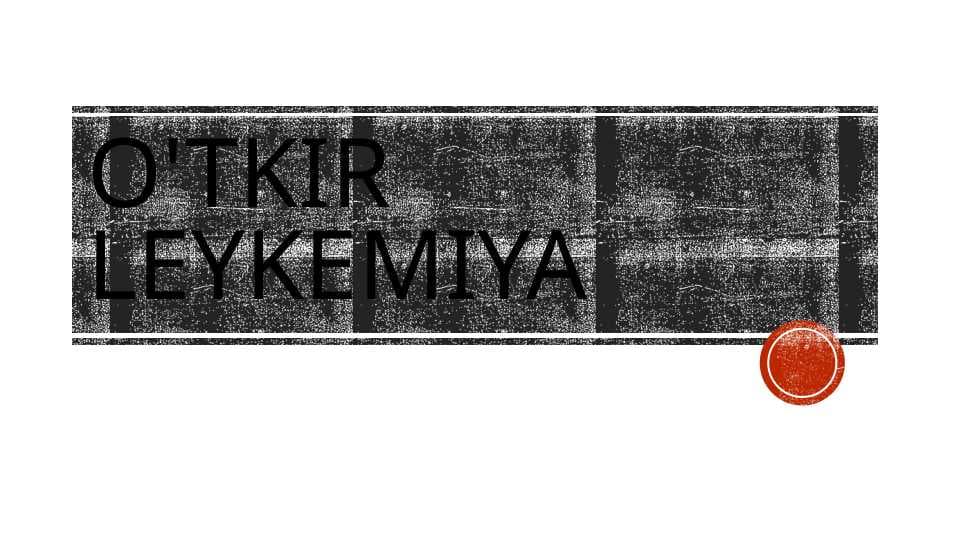 O'tkir leykemiya