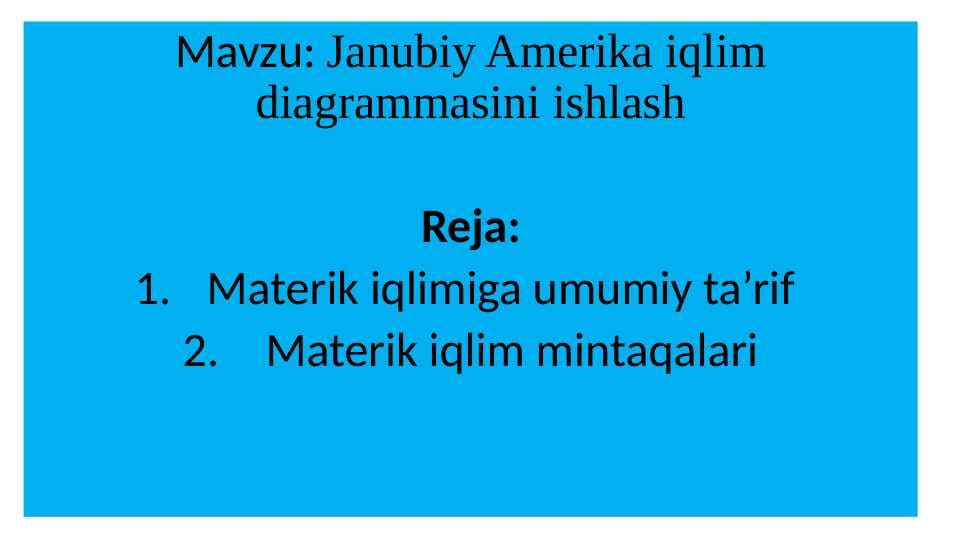 Janubiy Amerika iqlim diagrammasini ishlash