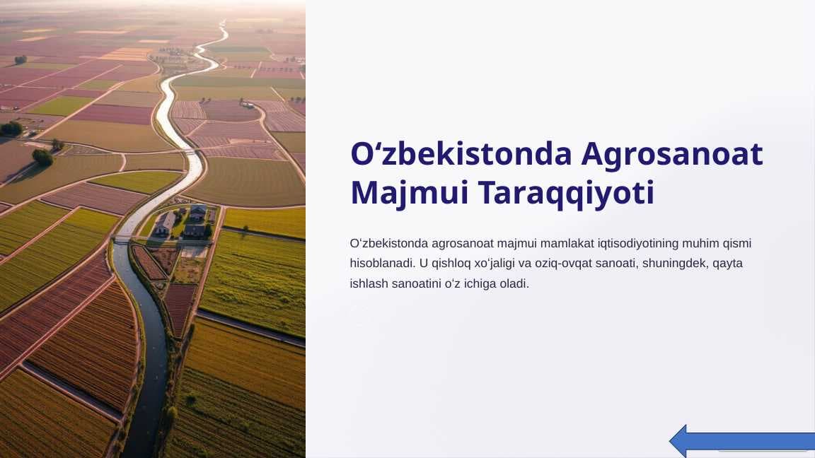 Oʻzbekistonda Agrosanoat Majmui Taraqqiyoti