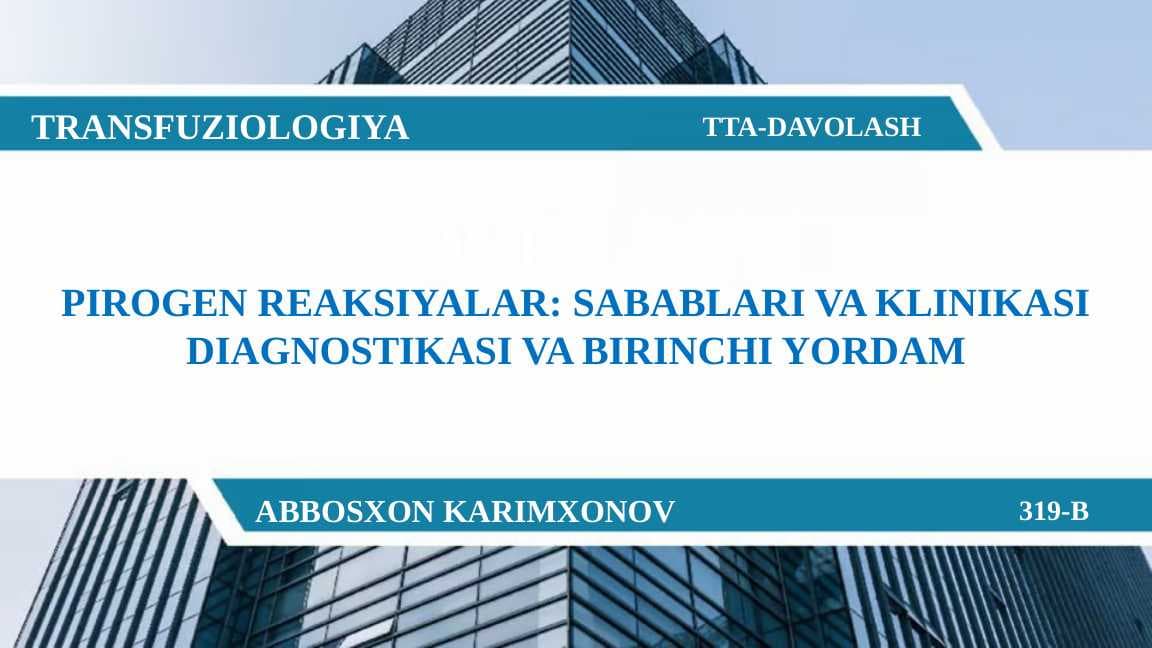 Pirogen Reaksiyalar: Sabablari va Klinikasi diagnostikasi va birinchi yordam
