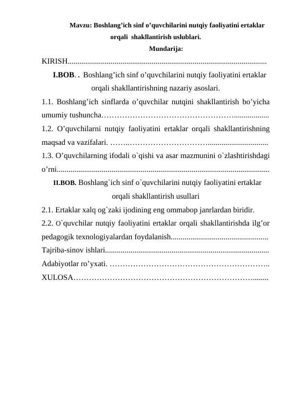 Boshlang’ich sinf o’quvchilarini nutqiy faoliyatini ertaklar  orqali  shakllantirish uslublari