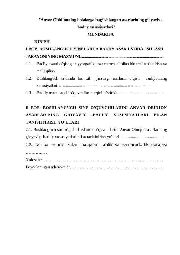 Anvar Obidjonning bolalarga bag‘ishlangan asarlarining g‘oyaviy -badiiy xususiyatlari
